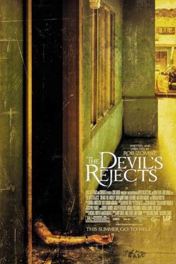 A poster from The Devil's Rejects (2005)